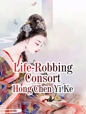 cover image of Life-Robbing Consort